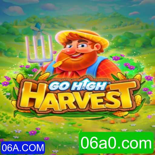 GoHighHarvest: Mergulhe na Aventura Agrícola com 06A.COM